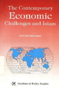 The Contemporary Economic Challenges and Islam